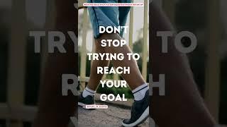 [1] Don’t stop trying to reach your goal #motivation #quotes #inspiration #startup #quoteoftheday