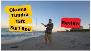 Okuma Tundra 15ft Surf Rod Review