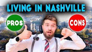 Pros and Cons of Living in Nashville | Tennessee | Your Ultimate Guide