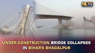 UNDER-CONSTRUCTION BRIDGE COLLAPSES FOR THE SECOND TIME IN BIHAR