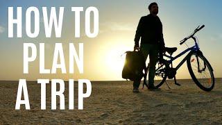 How to Plan a Trip : The Ultimate Travel Planning Guide