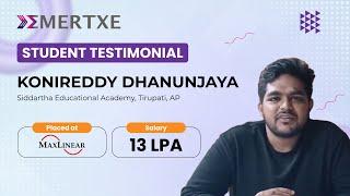 Best EMBEDDED SYSTEMS Training Institute | Dhanunjaya Placed at MaxLinear | Emertxe Reviews