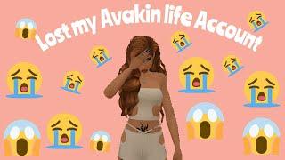 I Lost my avakin life account  and everything with it (pls friend me bck )