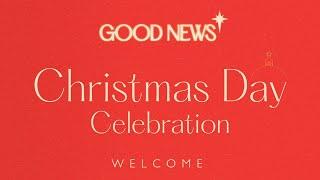 25-12-2024 // Christmas Day // Good News // STBK Church Live Stream