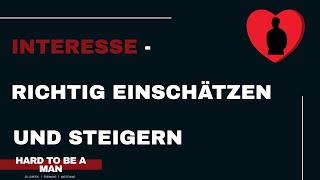 Interesse richtig einschätzen und steigern (Dating / Ex-zurück)