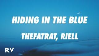 TheFatRat, RIELL - Hiding In The Blue (Lyrics)