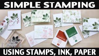 Stamping Jill - Simple Stamping Using Stamps & Ink & Paper