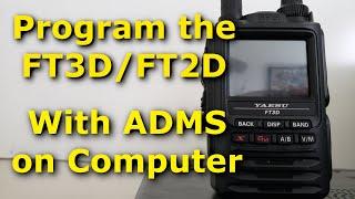 How to Program the FT3D or FT2D with ADMS on a Computer