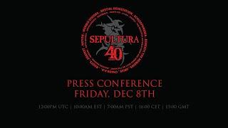 SEPULTURA - 40th anniversary press conference LIVESTREAM