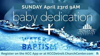 High Time Worship (Baptism Sunday) at Kingdom Covenant Detroit 04.23.2023