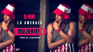 El Nene La Amenaza - Mujeriego ( Prod.DJDickson )