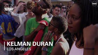 Kelman Duran Boiler Room Los Angeles Live Set