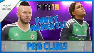 FIFA 18 Pro Clubs Funny Moments! - WE'RE HILARIOUSLY BAD! (FIFA 18 Pro Clubs)