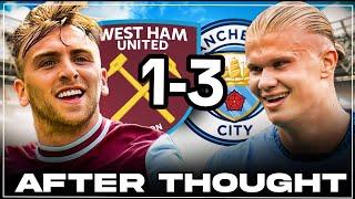 ️ West Ham United 1-3 Manchester City  | Haaland Hat-trick Sinks West Ham | After Thought 