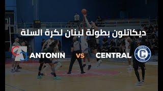 Decathlon Lebanese Basketball Championship 2024-2025 | Round 4 - Antonin vs Central