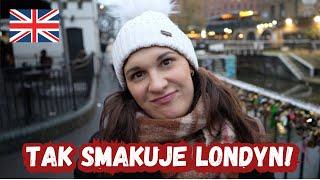 TAK SMAKUJE LONDYN!  | HORIZON 22, CAMDEN TOWN I BOROUGH MARKET