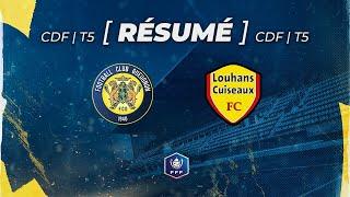 FC Gueugnon - Louhans Cuiseaux FC | 5ème tour Coupe de France | Résumé complet