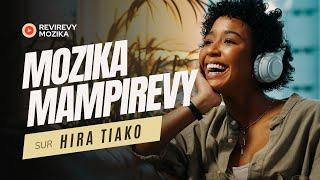 MOZIKA MAMPIREVY | REVIREVY 100% MOZIKA MALAGASY | 31 MAI 2024