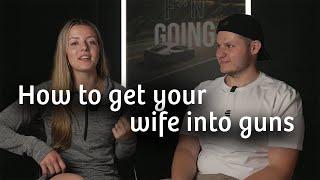 How To Get Your Wife Into Guns