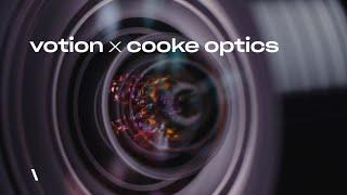 Votion Studios x Cooke Optics - lenses trusted by cinematographers