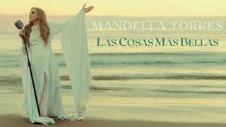 Manoella Torres - Las Cosas Más Bellas (Lyric Video)