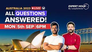 Australia 2023 | All Questions Answered! | Expert Hour by LeapScholar