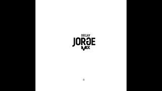 Dj Jorge Mix | Vibe”s | 1