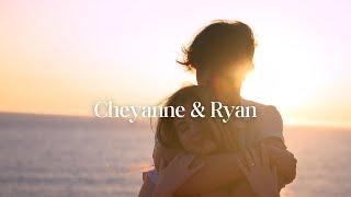 Ryan & Cheyanne | Cinematic Proposal