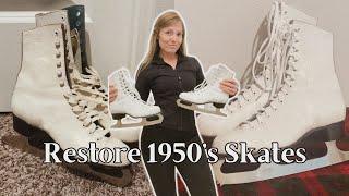 Restoring vintage figure skates ~ 1950’s