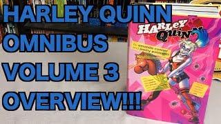 Harley Quinn by Amanda Conner & Jimmy Palmiotti Omnibus Vol. 3 Overview!!