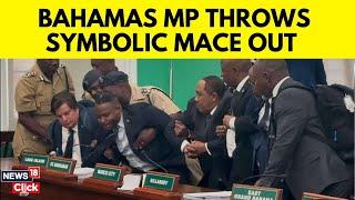 Bahamas News Today |  Tensions In Bahamas Parliament, Lawmaker Throws The Symbolic Mace Out | N18G