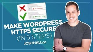 Make Your WordPress Website Fully HTTPS Secure (in 5 STEPS)