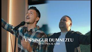 Otto Pascal & Biji - Un singur Dumnezeu [Official Video]