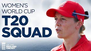  Ready To Entertain & Inspire |  England Women's T20 World Cup Squad