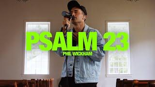 PHIL WICKHAM - Psalm 23: Song Session