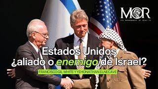 Estados unidos ¿aliado o enemigo de Israel? - Francisco Gil White y Yehonathan Elnecave