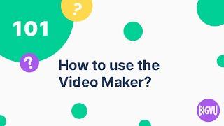 How to use the Video Maker on desktop?