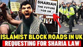 Breaking News: Muslim Immigrants Block Roads Requesting For Sharia Law In The UK