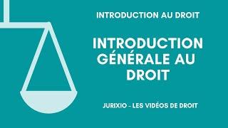 Introduction générale au droit