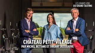 Les grands vins du Grand Tasting : Château Petit-Village