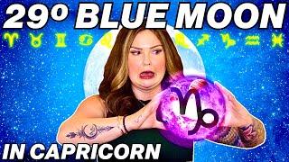 Critical 29º Blue Moon in Capricorn 2024 | All 12 Signs
