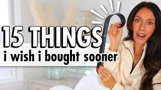 15 Things I Wish I Bought SOONER!!!