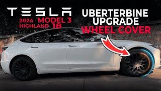 2024 Tesla Model 3 Highland Uberterbine Wheel Cover Upgrade