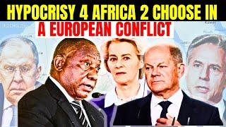 AFRICA UNITED STATES EUROPE WANT AFRICA TO CHOOSE SIDE FOR A EUROPEAN WAZ AS RUSSIA CHINA ENGAGES.
