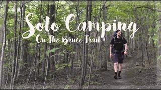 Solo Camping on the Bruce Trail - Backpacking the Canadian Wilderness Alone