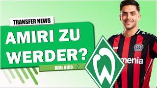 AMIRI zu WERDER? / WERDER arbeitet an einer VERPFLICHTUNG!