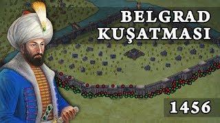 Belgrad Kuşatması (1456) | Fatih'in Savaşları #2