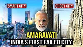 India's First Failed City : The Rise and Fall of Amaravati Smart City | India Mega Projects