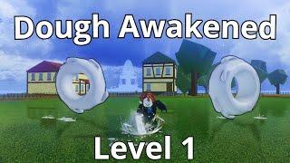 Using Dough Awakening as a Level 1 NOOB in Blox Fruits