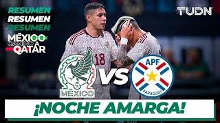 Resumen | México VS Paraguay | Amistoso Internacional 2022 | TUDN